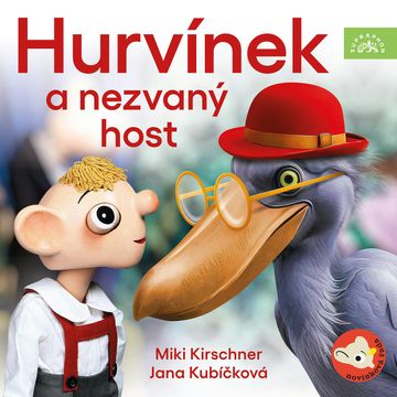 Hurvínek a nezvaný host, Jana Kubíčková, Miki Kirschner