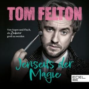 Jenseits der Magie, Tom Felton