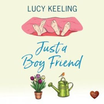 Just a Boy Friend audiobook, Lucy Keeling