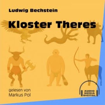 Kloster Theres audiobook, Ludwig Bechstein