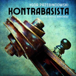 Kontrabasista, Ygor Przebindowski