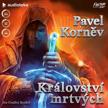 Království mrtvých audiobook, Pavel Korněv