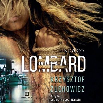 Lombard audiobook, Krzysztof Żuchowicz