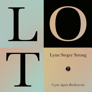 Lot audiobook, Lynn Steger Strong