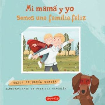 Mi mamá y yo somos una familia feliz audiobook, María Zurita
