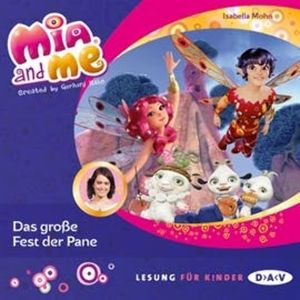 Das große Fest der Pane (Mia and me 20), Isabella Mohn