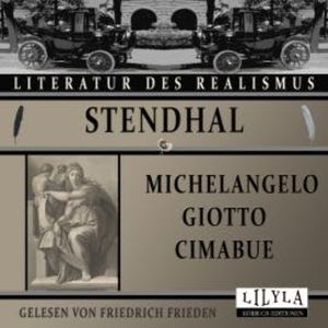 Michelangelo Giotto Cimabue, Stendhal