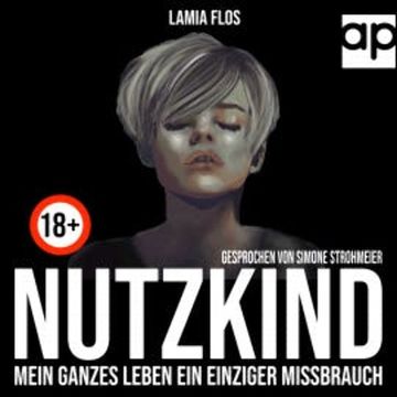 NUTZKIND audiobook, Lamia Flos