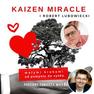 Odc. 34. Jak dbać o kobiety? Rozmowa z Robertem Lubowieckim - seksuologiem, Tomasz Miler