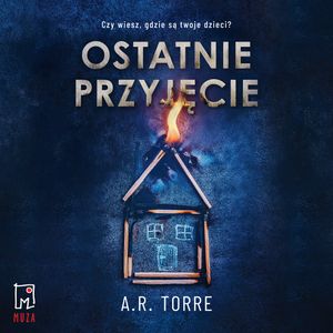 Ostatnie przyjęcie, A.R. Torre