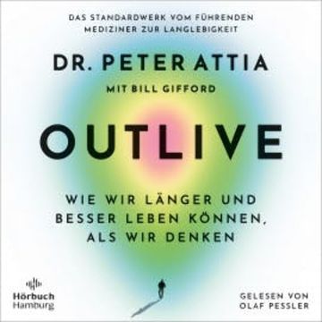 OUTLIVE audiobook, Peter Attia