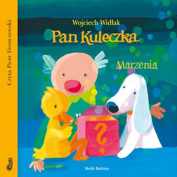 Pan Kuleczka Marzenia audiobook, Wojciech Widłak