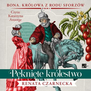 Pęknięte królestwo. Tom 4 audiobook, Renata Czarnecka