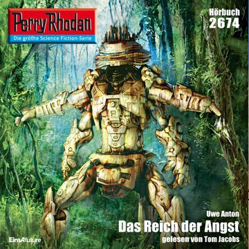 Perry Rhodan 2674: Das Reich der Angst audiobook, Uwe Anton
