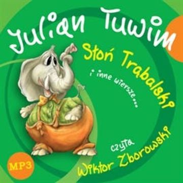 Słoń Trąbalski i inne wiersze audiobook, Julian Tuwim