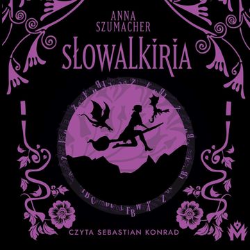 Słowalkiria audiobook, Anna Szumacher