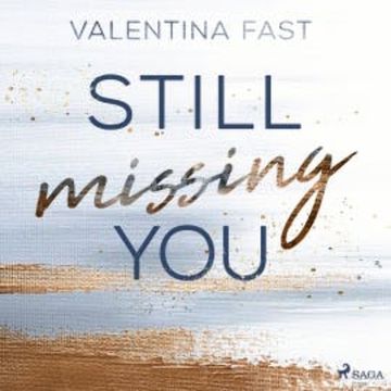 Still missing you audiobook, Valentina Fast