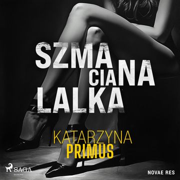 Szmaciana lalka audiobook, Katarzyna Primus