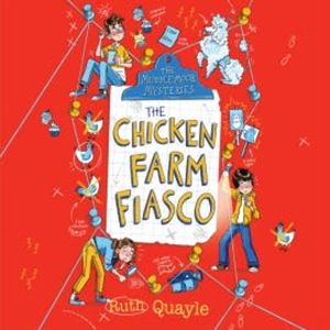 The Chicken Farm Fiasco, Ruth Quayle