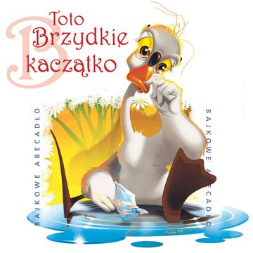Toto brzydkie kaczątko audiobook, Ernest Bryll, Małgorzata Goraj