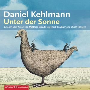Unter der Sonne, Daniel Kehlmann