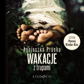 Wakacje z trupami audiobook, Agnieszka Pruska