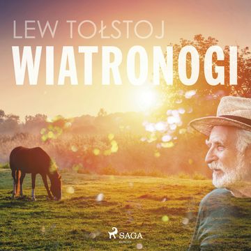 Wiatronogi audiobook, Lew Tołstoj