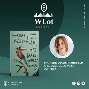 WLot 34 - Marieke Lucas Rijneveld o książce "Mój mały zwierzaku" audiobook, Wydawnictwo Literackie