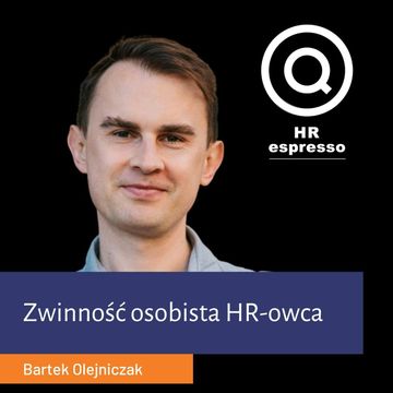 Zwinność osobista HR-owca - Bartek Olejniczak audiobook, Jarek Jarzębowski