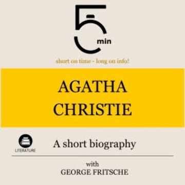 Agatha Christie: A short biography audiobook, 5 Minutes