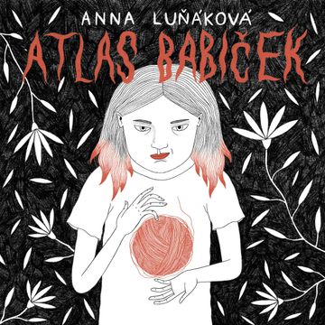 Atlas babiček audiobook, Anna Luňáková