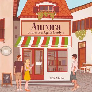 Aurora, Agata Gładysz