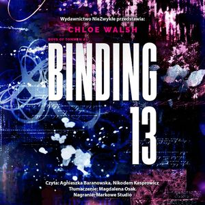 Binding 13. Część pierwsza, Chloe Walsh