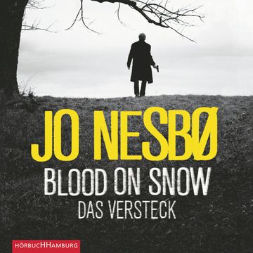Blood on Snow - Das Versteck audiobook, Jo Nesbø