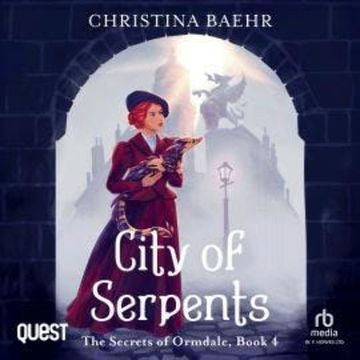 City of Serpents audiobook, Christina Baehr