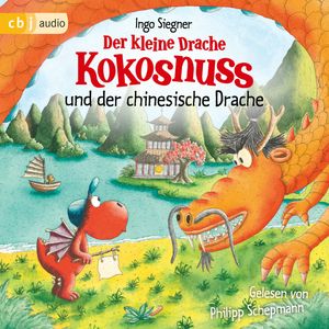 Der kleine Drache Kokosnuss und der chinesische Drache, Ingo Siegner