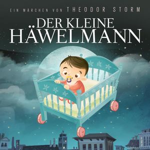 Der kleine Häwelmann, Theodor Storm