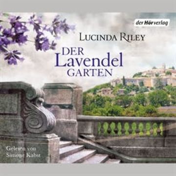 Der Lavendelgarten audiobook, Lucinda Riley