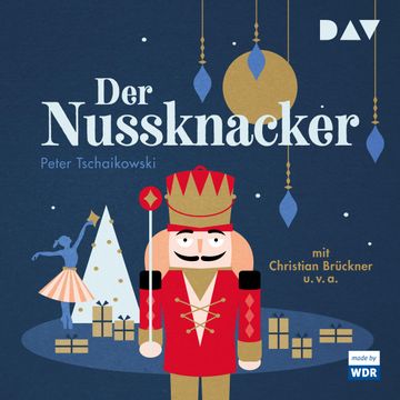 Der Nussknacker audiobook, Peter Tschaikowski