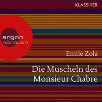 Die Muscheln des Monsieur Chabre audiobook, Emile Zola