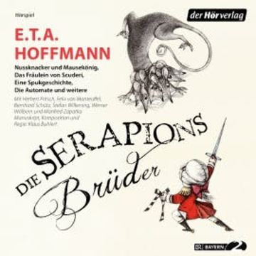 Die Serapions-Brüder audiobook, E.T.A. Hoffmann