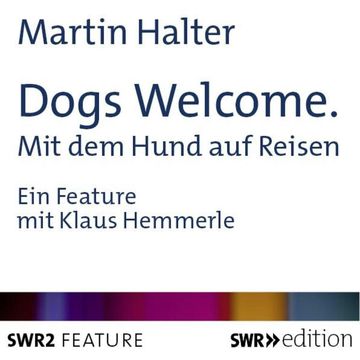Dogs Welcome audiobook, Martin Halter