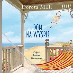Dom na wyspie, Dorota Milli