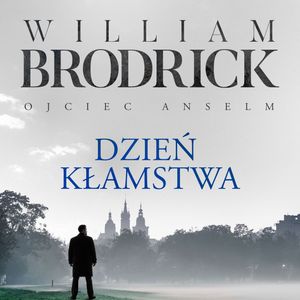 Dzień kłamstwa, William Brodrick