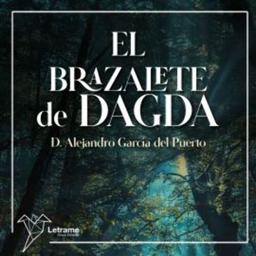 El brazalete de Dagda audiobook, D. Alejandro García del Puerto