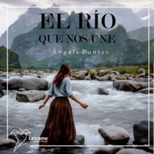 El río que nos une, Ángela Puntes