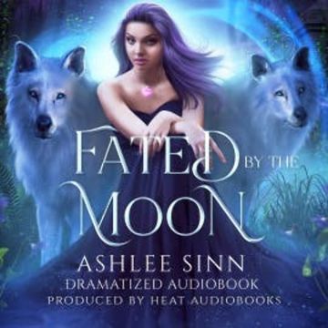 Fated by the Moon audiobook, Ashlee Sinnj