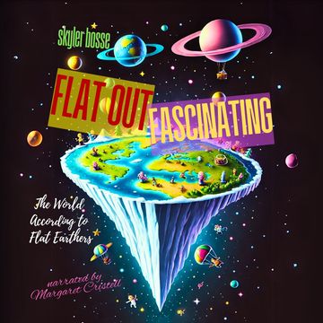 Flat Out Fascinating, Skyler Bosse