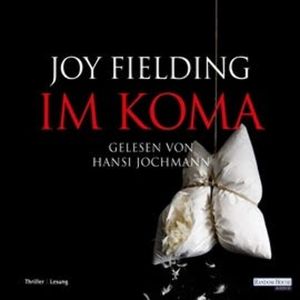 Im Koma, Joy Fielding