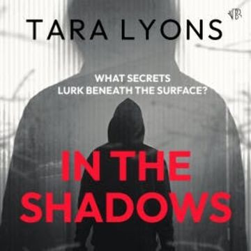 In the Shadows audiobook, Tara Lyons